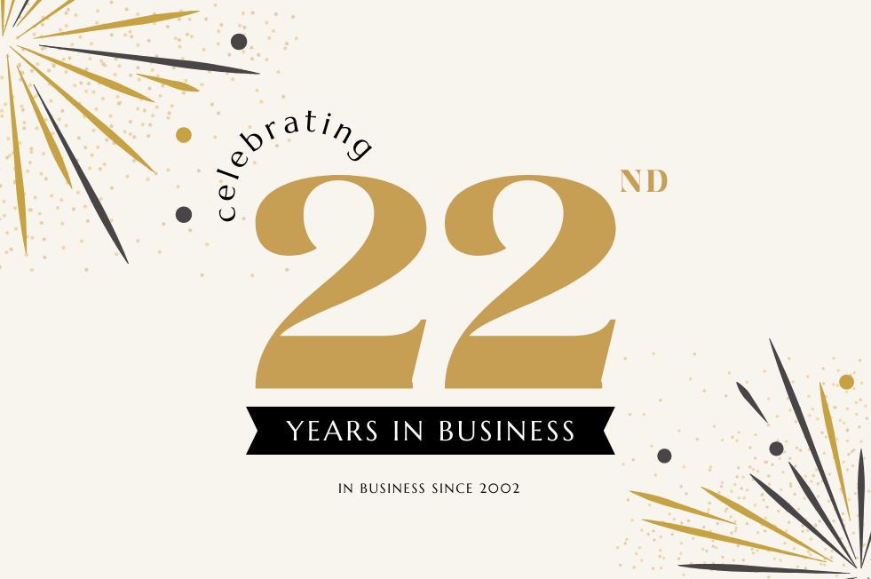 Celebrating 22 years in business